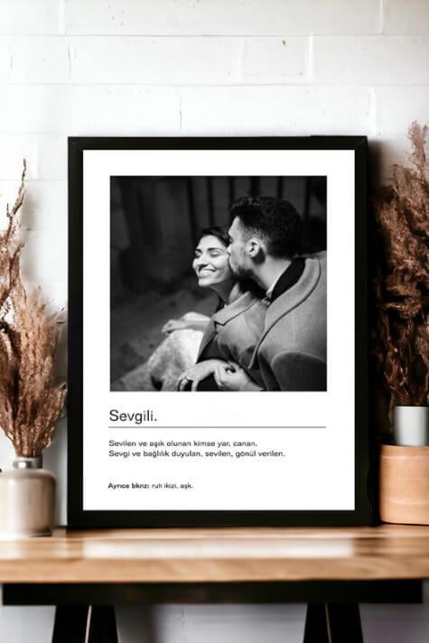 Sevgiliye Hediye Siyah Beyaz Tasarım Kelime Anlamlı Hediyelik Çerçeve