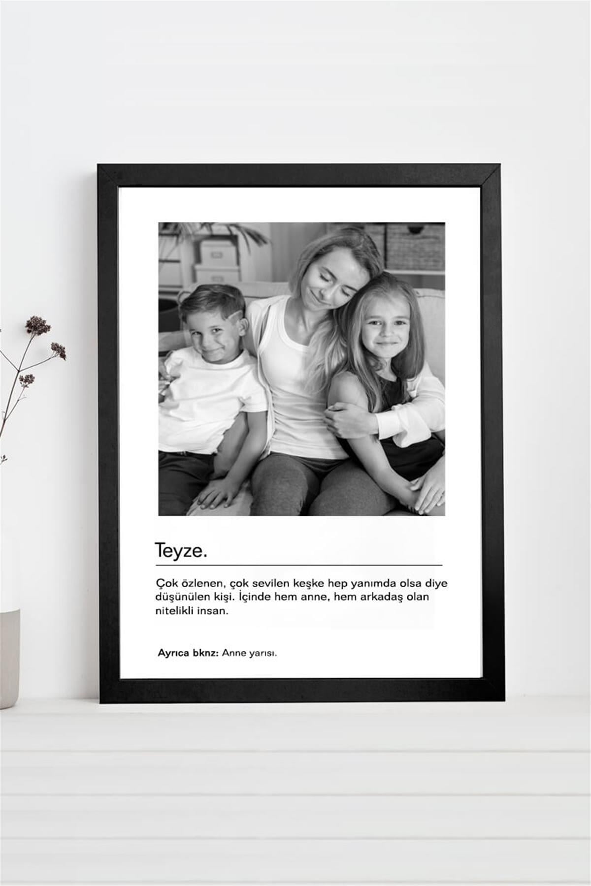 Teyzeye Hediye Siyah Beyaz Tasarım Kelime Anlamlı Hediyelik Çerçeve