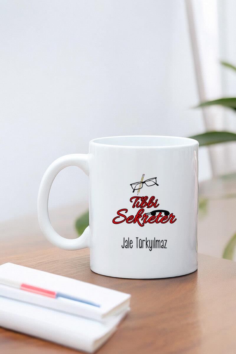 Tıbbi Sekretere Hediye Beyaz Kupa Bardak