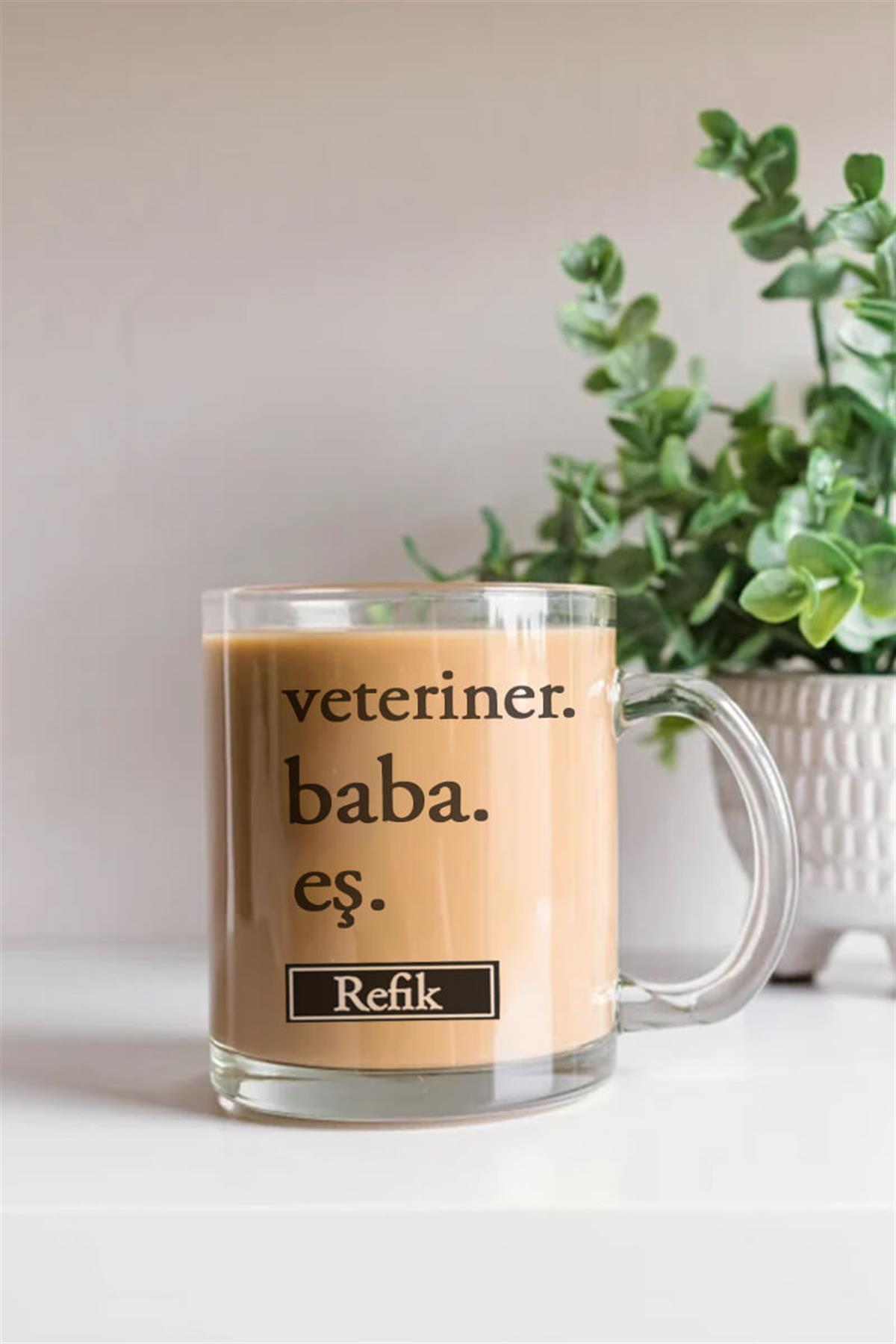 Veteriner Hekimi Babaya Hediye Cam Kahve Kupası