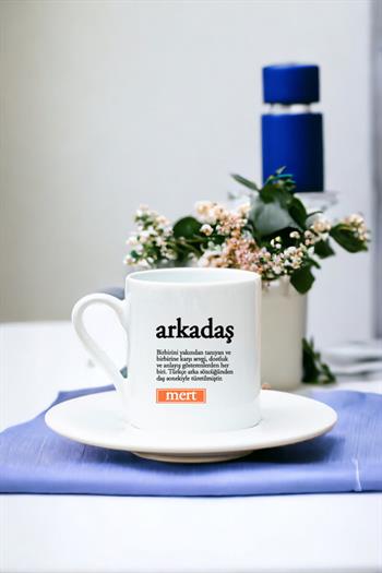 Arkadaş Kelime Anlamı Beyaz Türk Kahvesi Fincanı