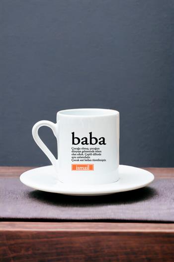 Babaya Anlamlı Hediye Baba Kelime Anlamı Beyaz Türk Kahvesi Fincanı