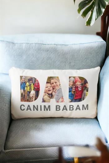Babaya Hediye Dad Tasarım Hatıralık Dikdörtgen Yastık