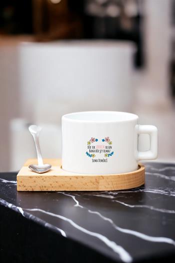 Bi Tek Annem Olsun Ahşap Altlıklı Fincan