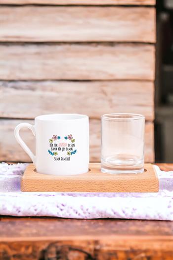 Bi Tek Annem Olsun Ahşap Sunumlu Türk Kahvesi Fincanı