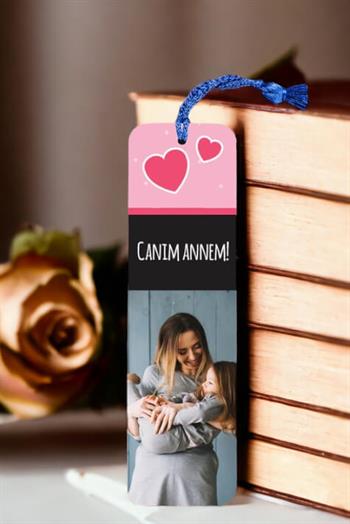 Canım Annem Fotoğraflı Kitap Ayracı