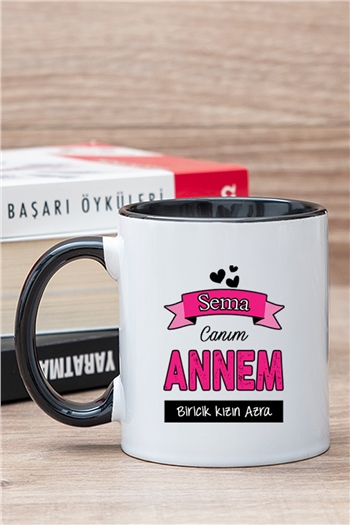 Canım Annem Tasarımlı Kişiye Özel İçi Renkli Kupa Bardak