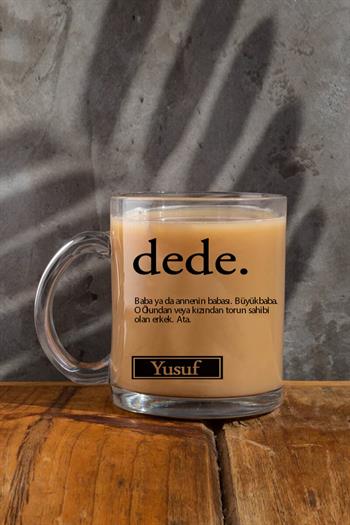 Dedeye Anlamlı Babalar Günü Hediyesi Cam Kahve Kupası