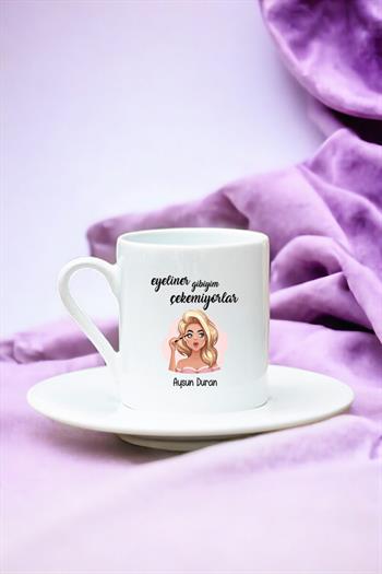 Eyeliner Gibiyim Çekemiyorlar Beyaz Türk Kahvesi Fincanı