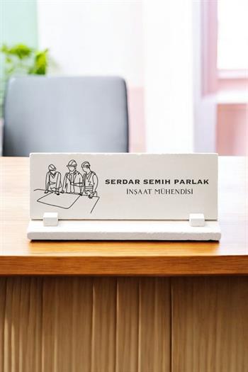 İnşaat Mühendisine Ofis Hediyesi Masa İsimliği