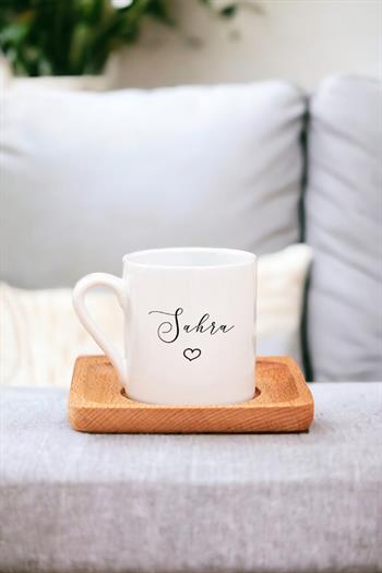 Kişiye Özel El Yazısı Tasarımlı İsimli Ahşap Altlıklı Türk Kahvesi Fincanı