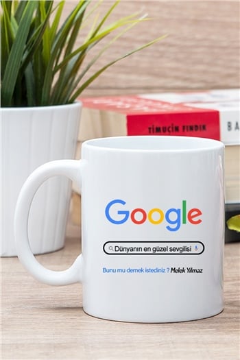 Kişiye Özel Google Tasarım Esprili Beyaz Kupa Bardak