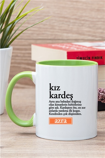 Kız kardeş Kelime Anlamı İçi Renkli Kupa Bardak