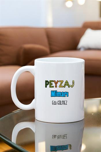 Peyzaj Mimarına Hediye Beyaz Kupa Bardak