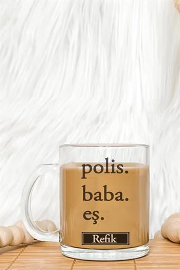 Polis Babaya Hediye Cam Kahve Kupası