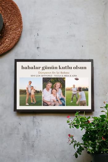 Resimli Babalar Günü Hediyesi Fotoğraflı ve Mesajlı Hediyelik Çerçeve