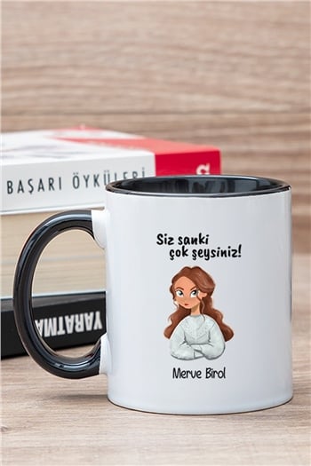 Siz Sanki Çok Şeysiniz İçi Renkli Kupa Bardak