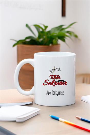 Tıbbi Sekretere Hediye Beyaz Kupa Bardak