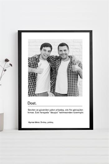 Yakın Arkadaşa Hediye Siyah Beyaz Tasarım Kelime Anlamlı Hediyelik Çerçeve