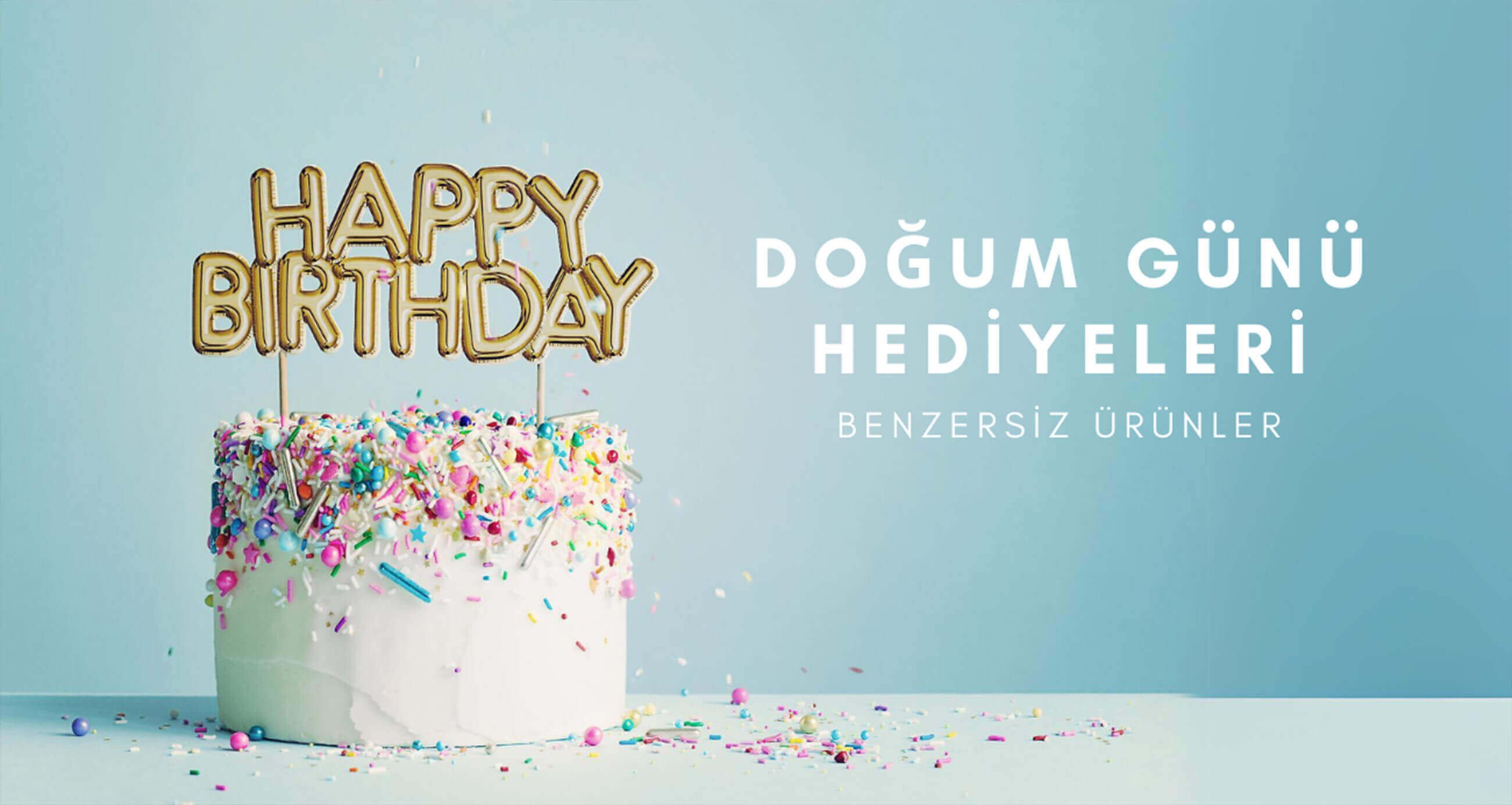 Doğum Günü Hediyeleri