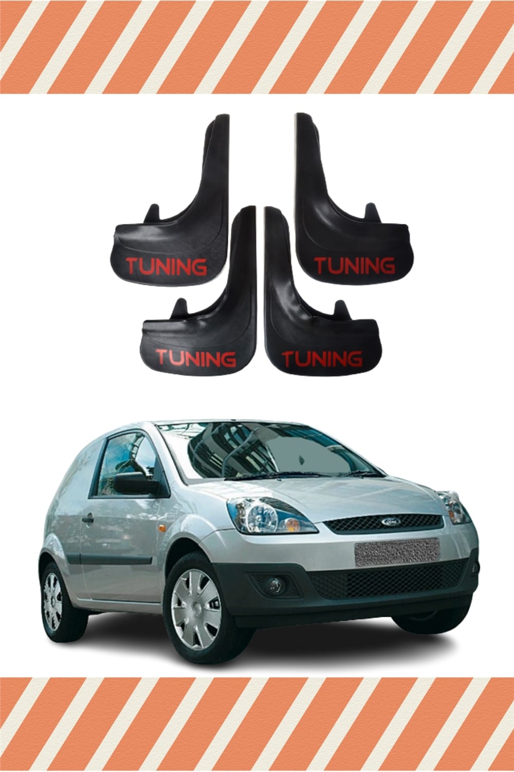 Ford Fiesta Van 2005 Ve Sonrası Tunıng Yazılı 4Lütozluk Çamurluk Paçalık    