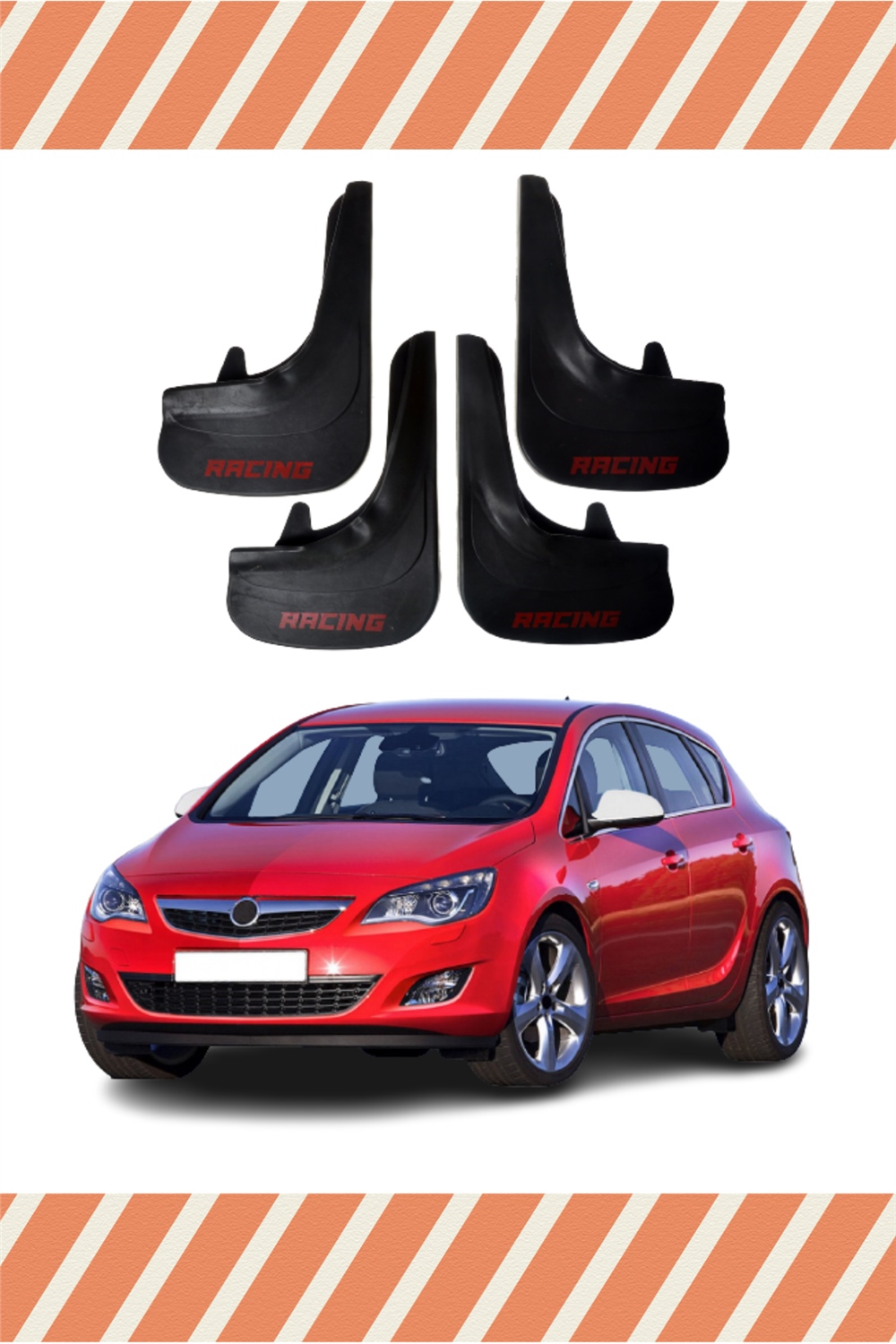 Opel Astra J Tüm Kasalar Racing Yazılı 4'Lü Tozluk Çamurluk Paçalık 