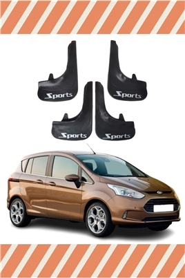 Ford B Max Sports Yazılı 4Lü Tozluk Çamurluk Paçalık   