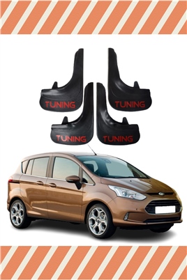 Ford B Max Tunıng Yazılı 4Lü Tozluk Çamurluk Paçalık   
