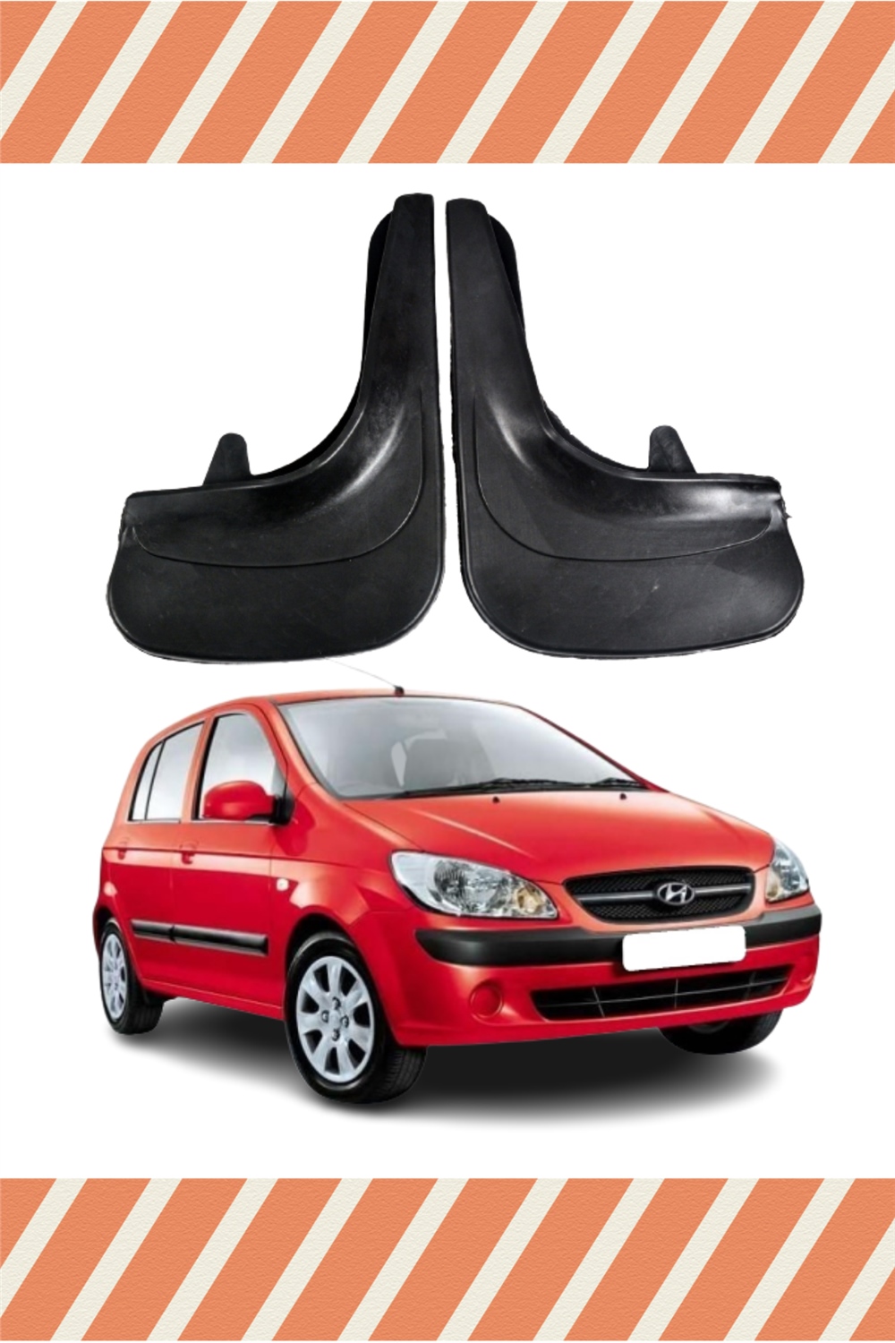 Hyundai Getz Tüm Kasalar 2'Li Tozluk Çamurluk Paçalık  