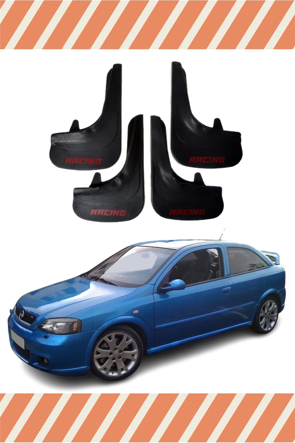 Opel Astra G 1998-2009 Racing Yazılı 4'Lü Tozluk Çamurluk Paçalık 