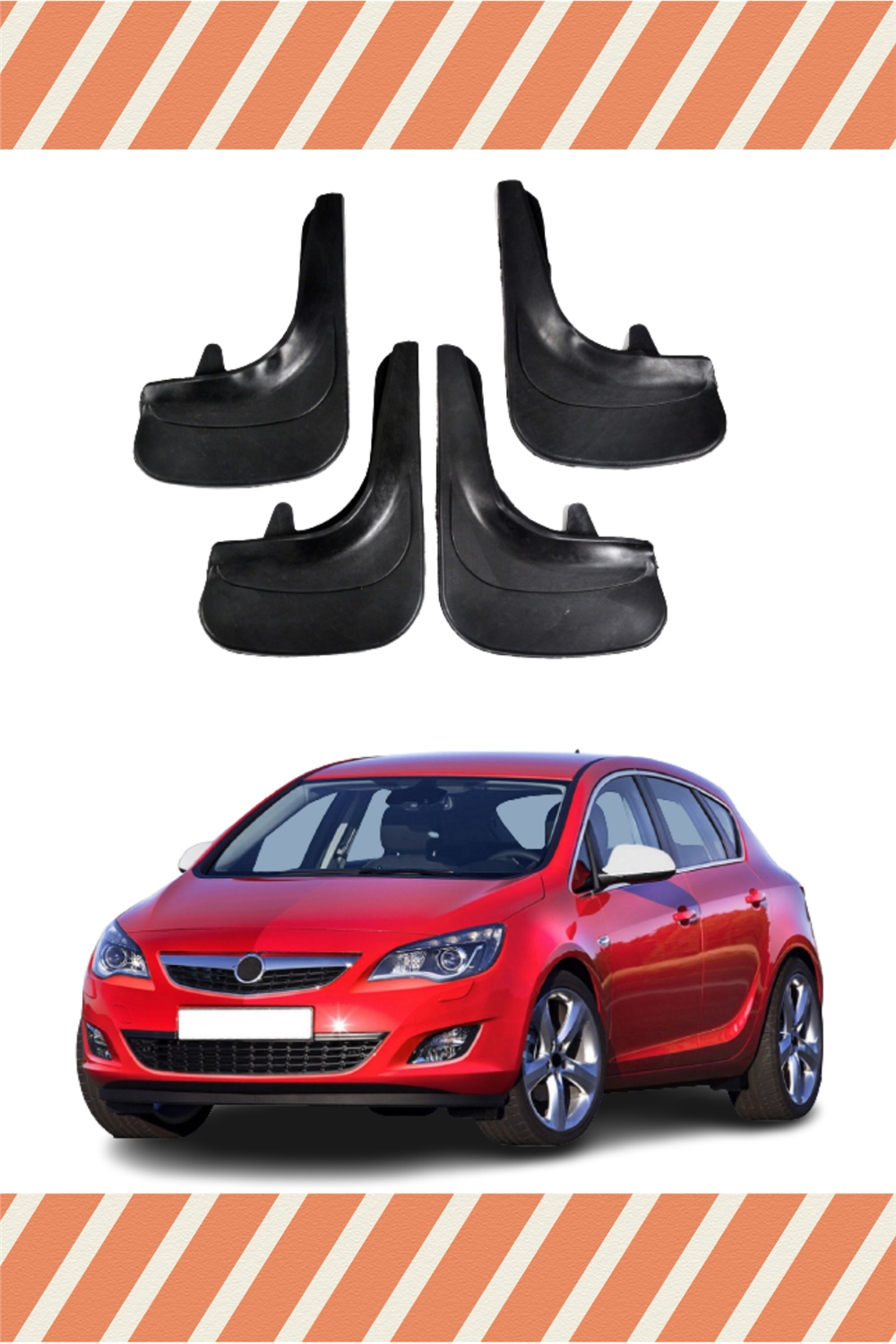 Opel Astra J Tüm Kasalar 4'Lü Tozluk Çamurluk Paçalık 