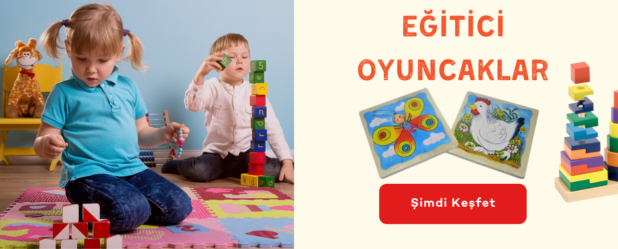 EĞİTİCİ OYUNCAK
