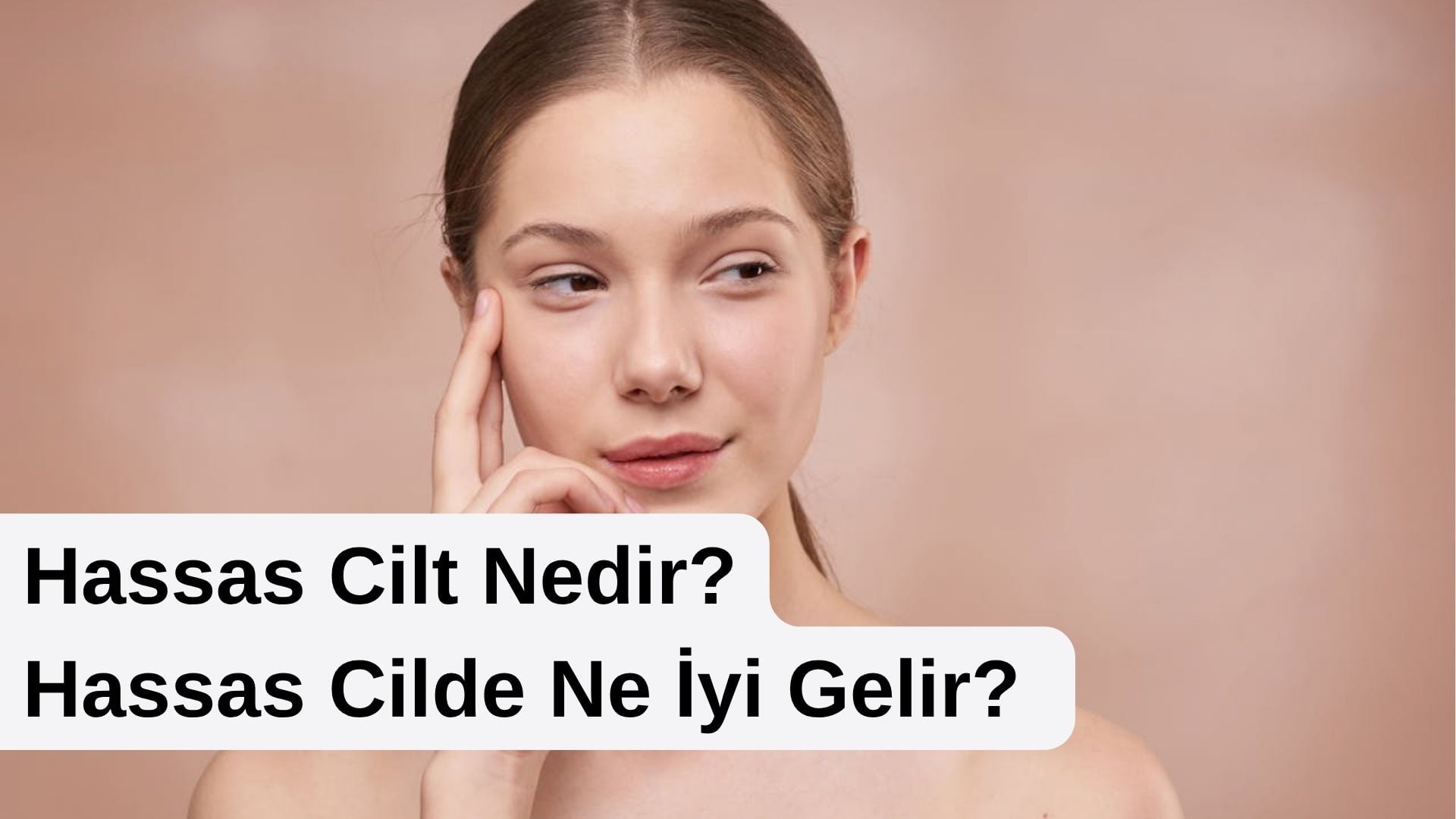 hassas cilt