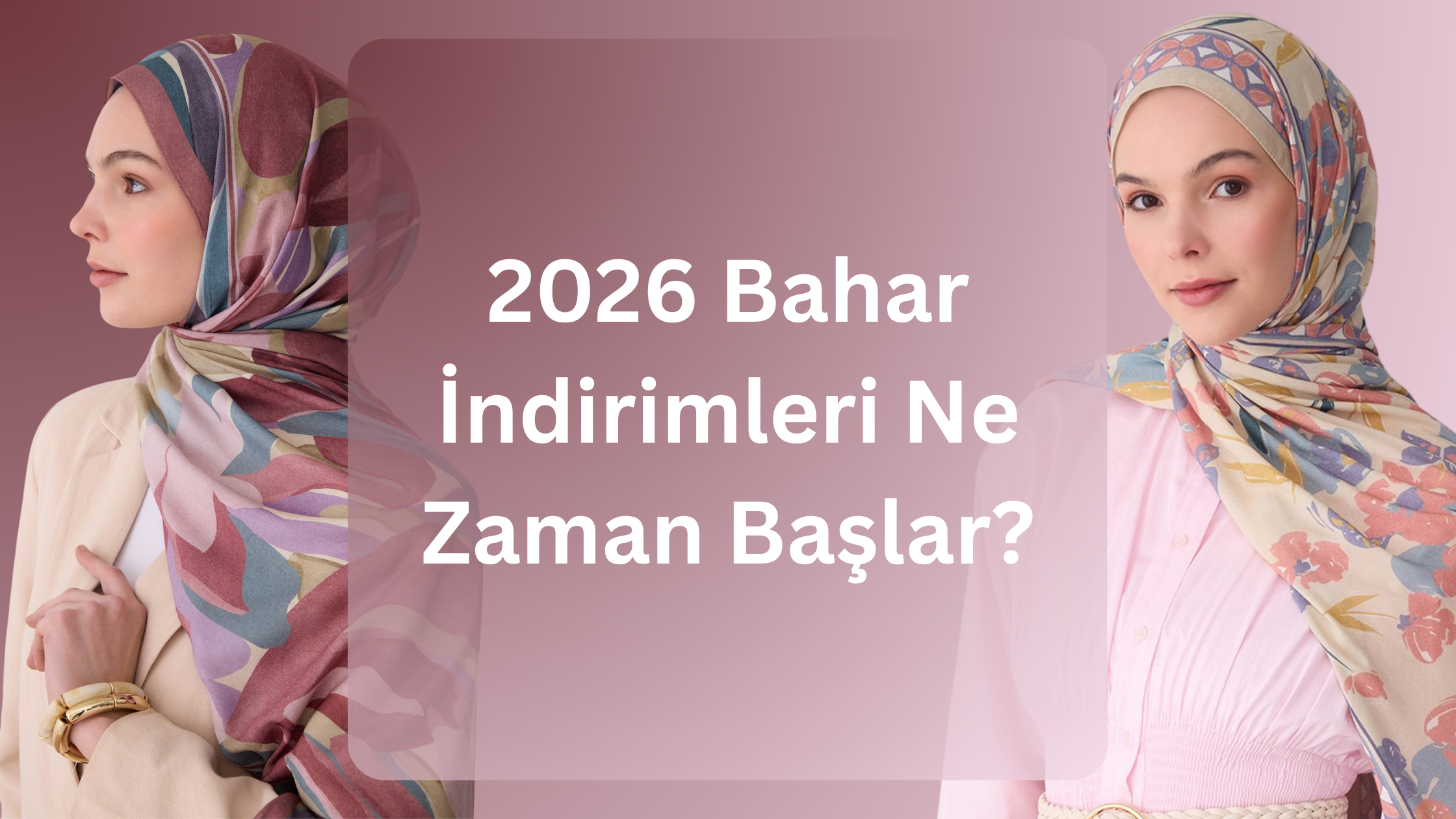 2026-bahar-indirimleri-eşarp-ve-şal-modelleri-kampanyası