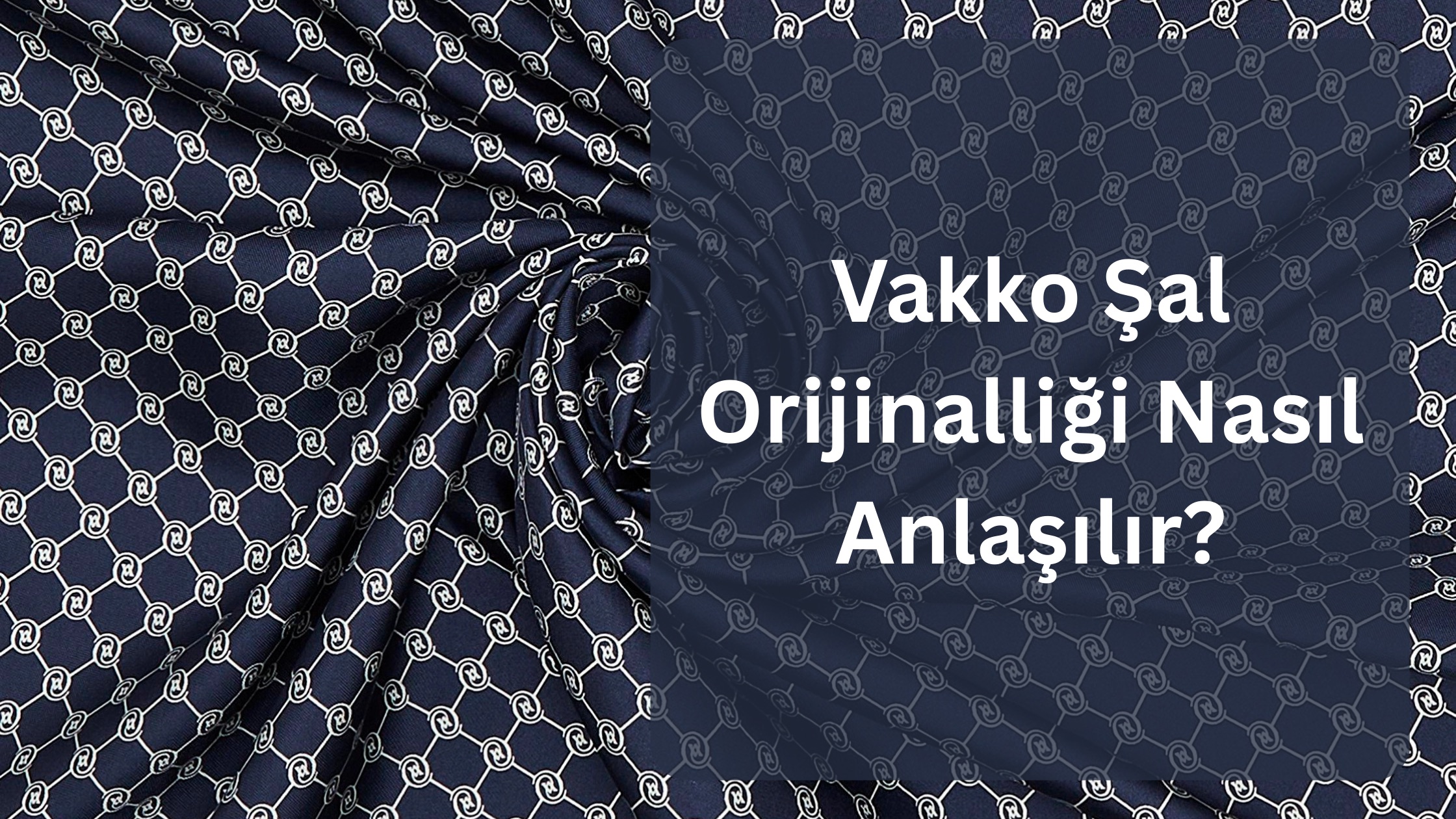 Vakko Şal Orijinalliği Nasıl Anlaşılır