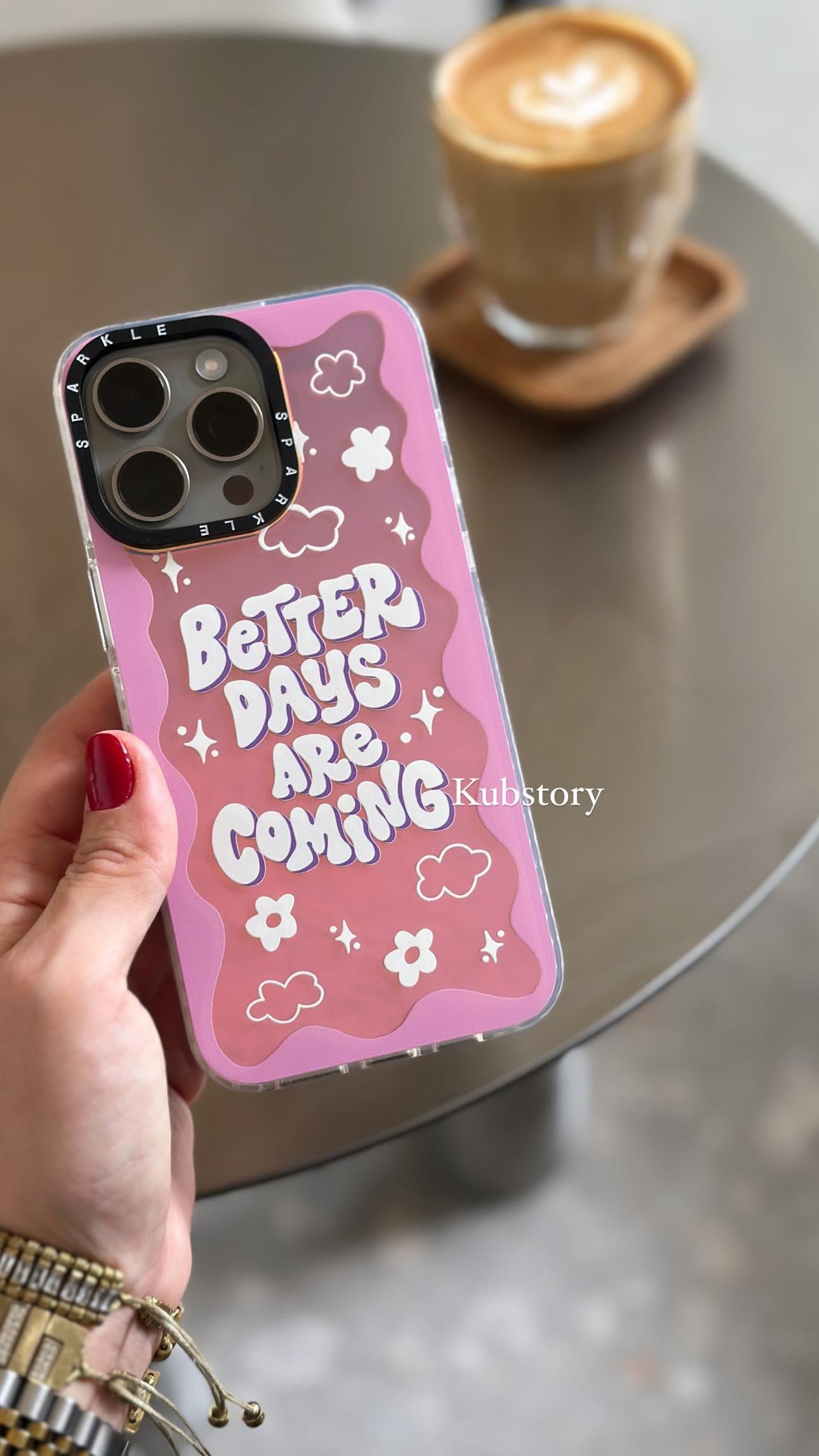 Sparkle İphone Telefon Kılıfı Better Days