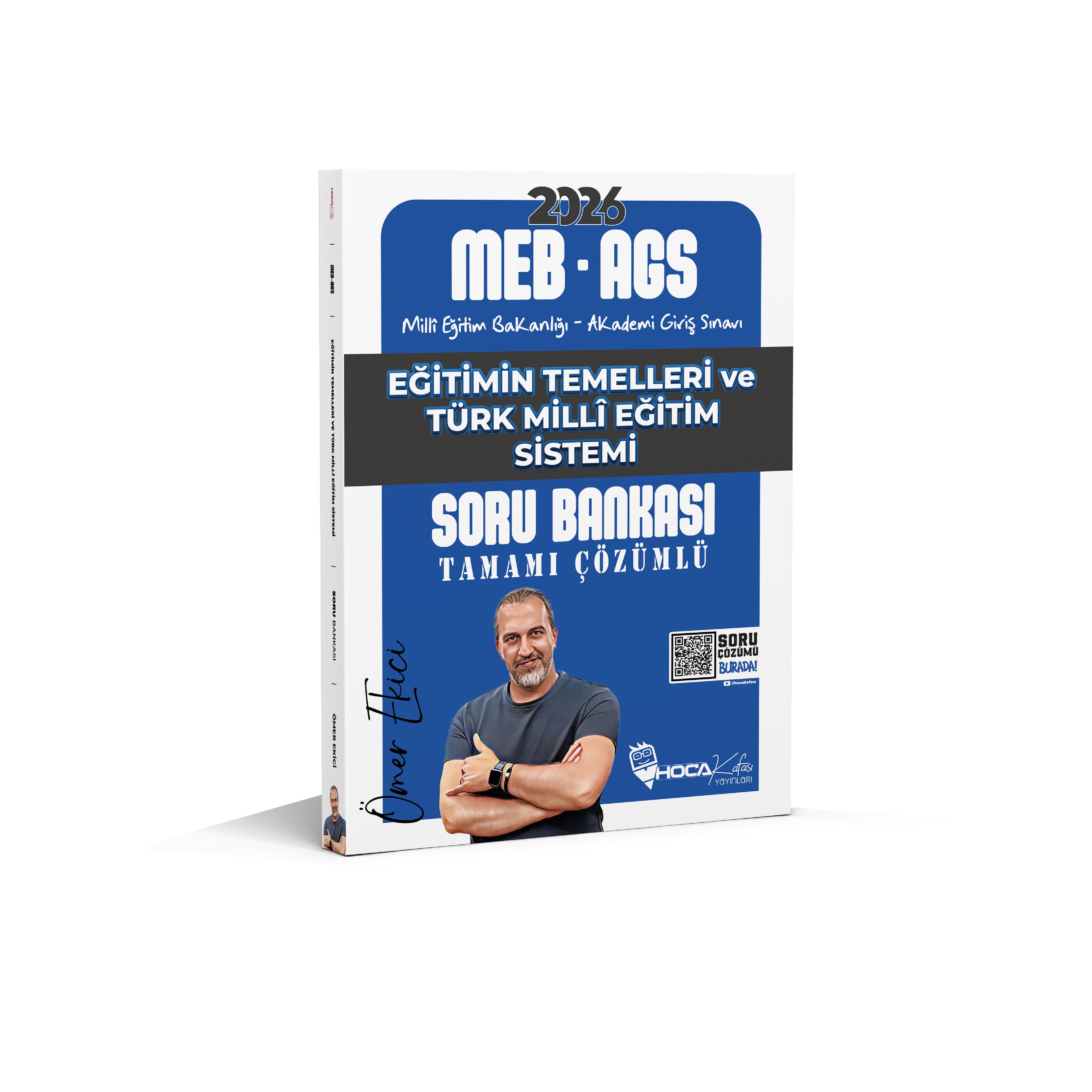 2026 MEB-AGS Eğitimin Temelleri ve Türk Millî Eğitim Sistemi Tamamı Çözümlü Soru Bankası- ( Ömer EKİCİ )