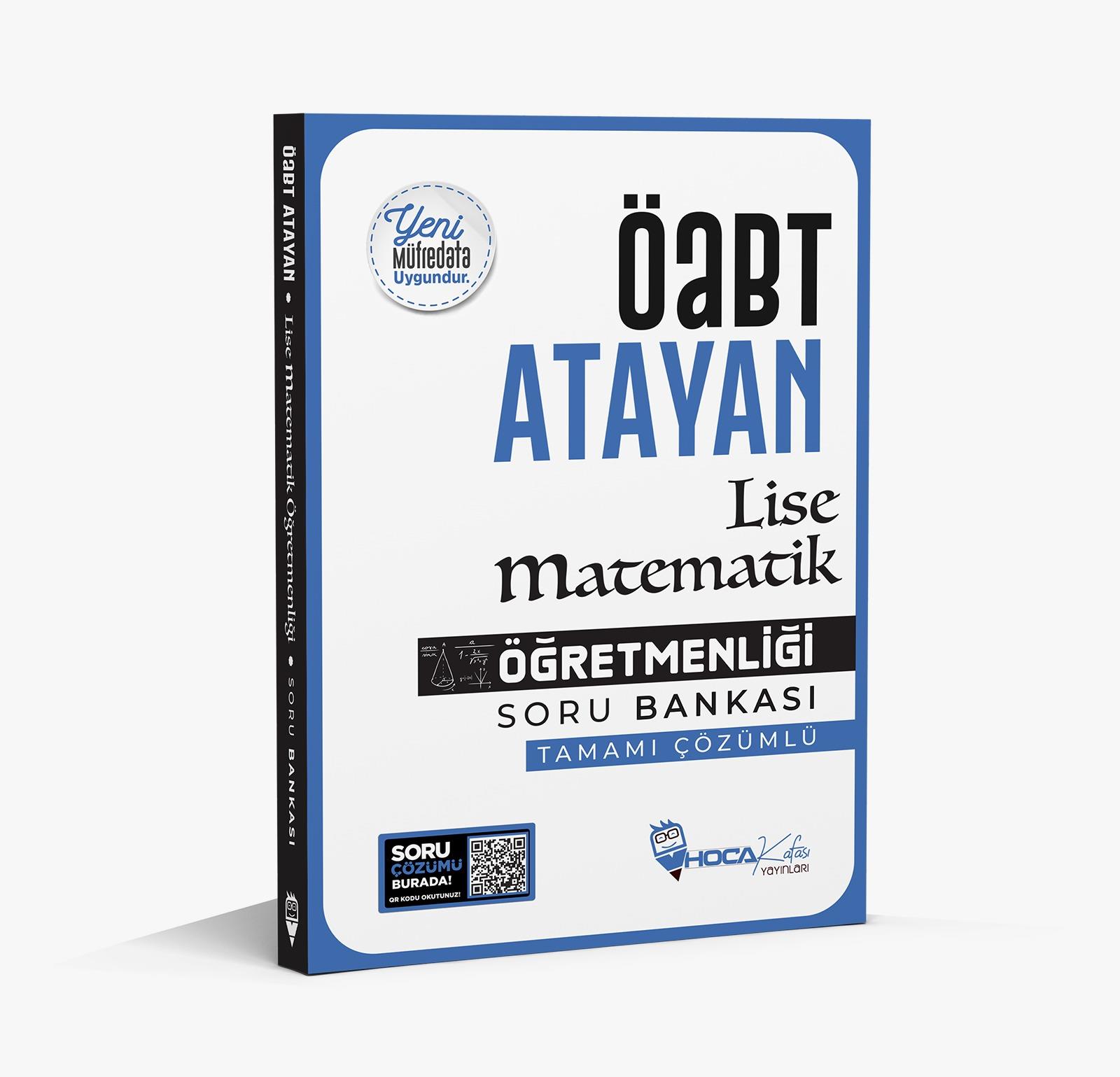 2024 ÖABT Atayan Lise Matematik Öğretmenliği Soru Bankası (Tamamı QR Kod Çözümlü)