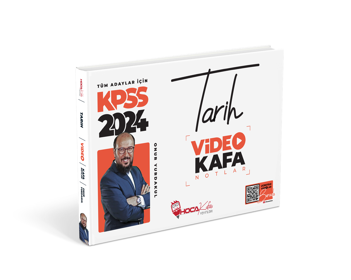 KPSS 2024 Tarih Video Ders Notları – Onur Yurdakul - Hoca Kafası Yayınları