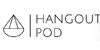 HANG OUT POD