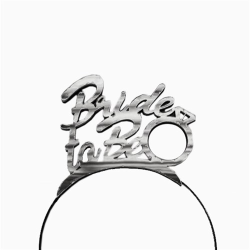 Gümüş Renkli Pleksi Bride To Be Yazılı Taç