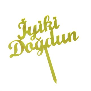 İyi ki Doğdun Pleksi Yazı Gold Renkli