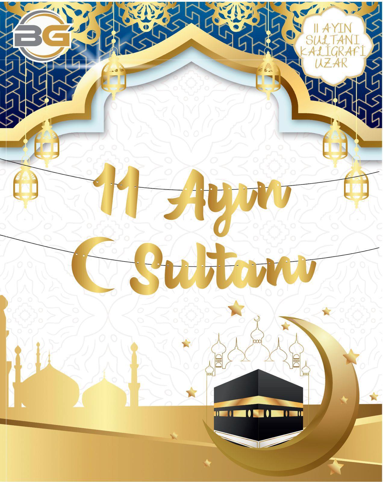 Ramazan Süslemeleri11 Ayın Sultanı Kaligrafi Yazı