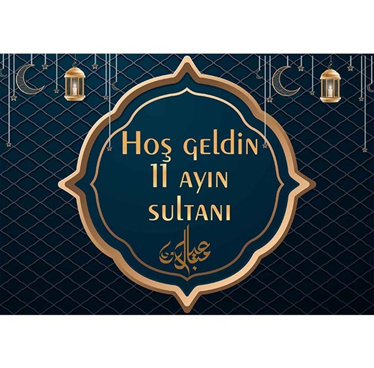 Hoş Geldin 11 Ayın Sultanı Afiş