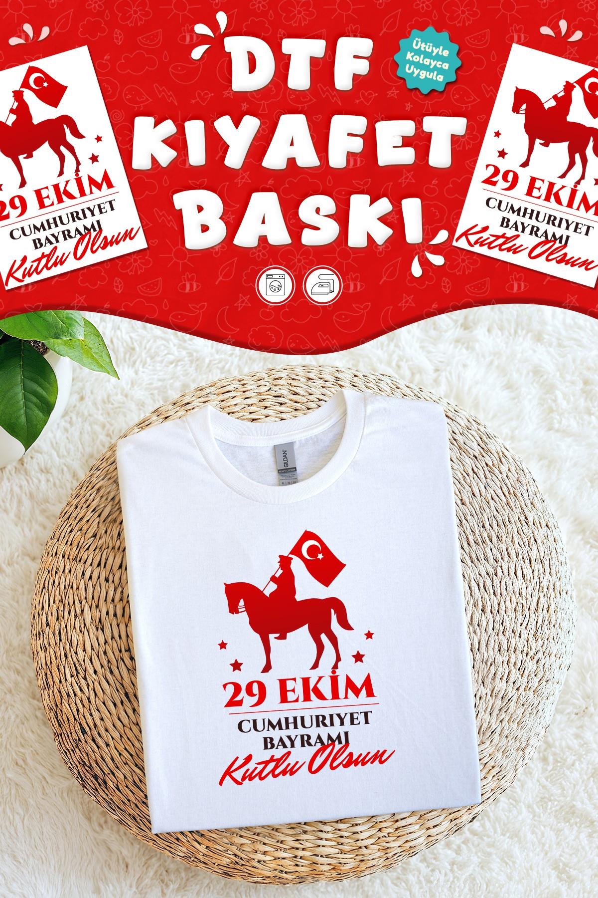 Atatürk 29 Ekim Tshirt Kumaşa Baskı Yapılabilen Özel Tasarım Ütü Ile Yapışan Tekstil Dtf Baskı