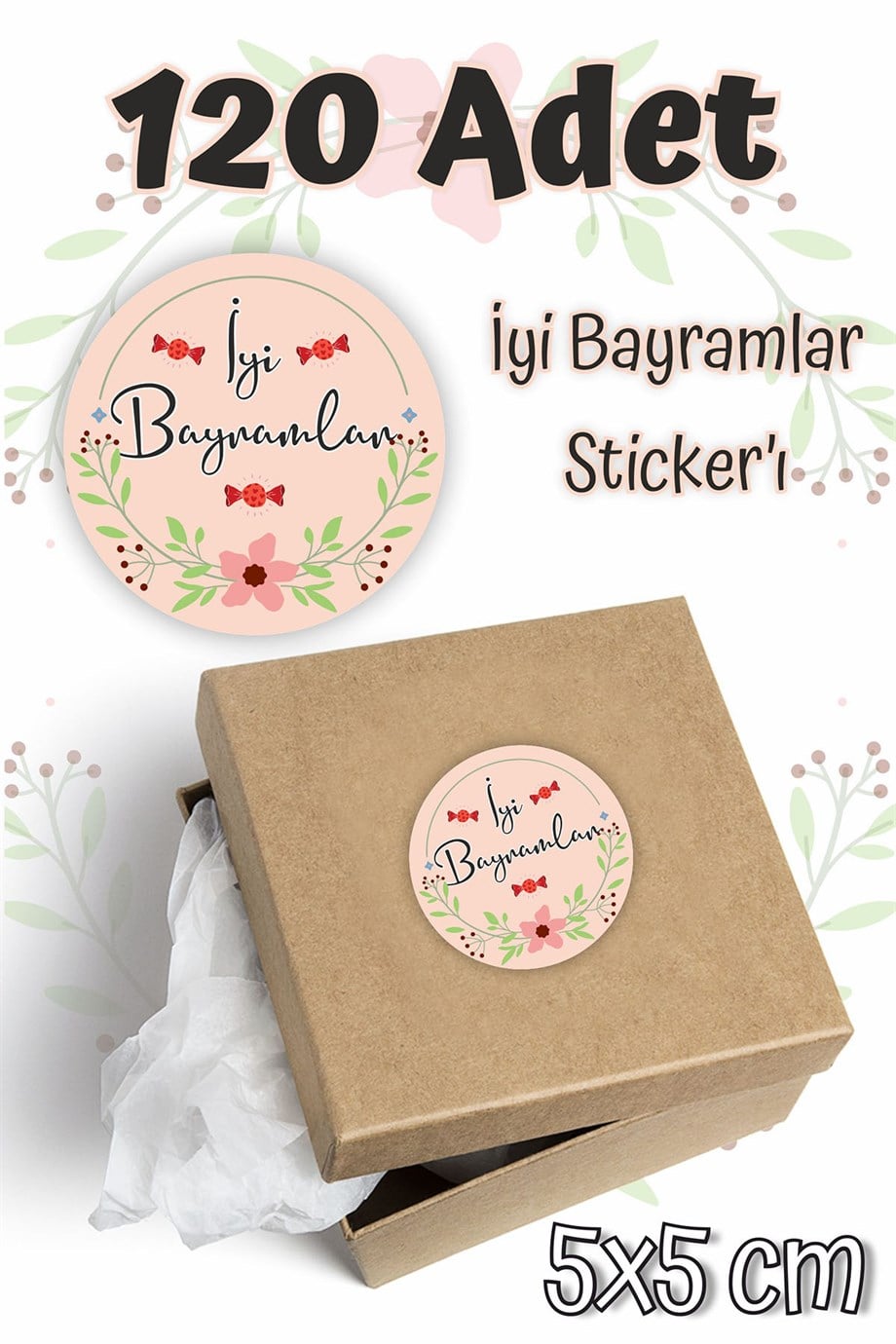 İyi Bayramlar Etiketi 5x5 120 Adet , Ramazan Bayramı Kurban Bayramı Sticker