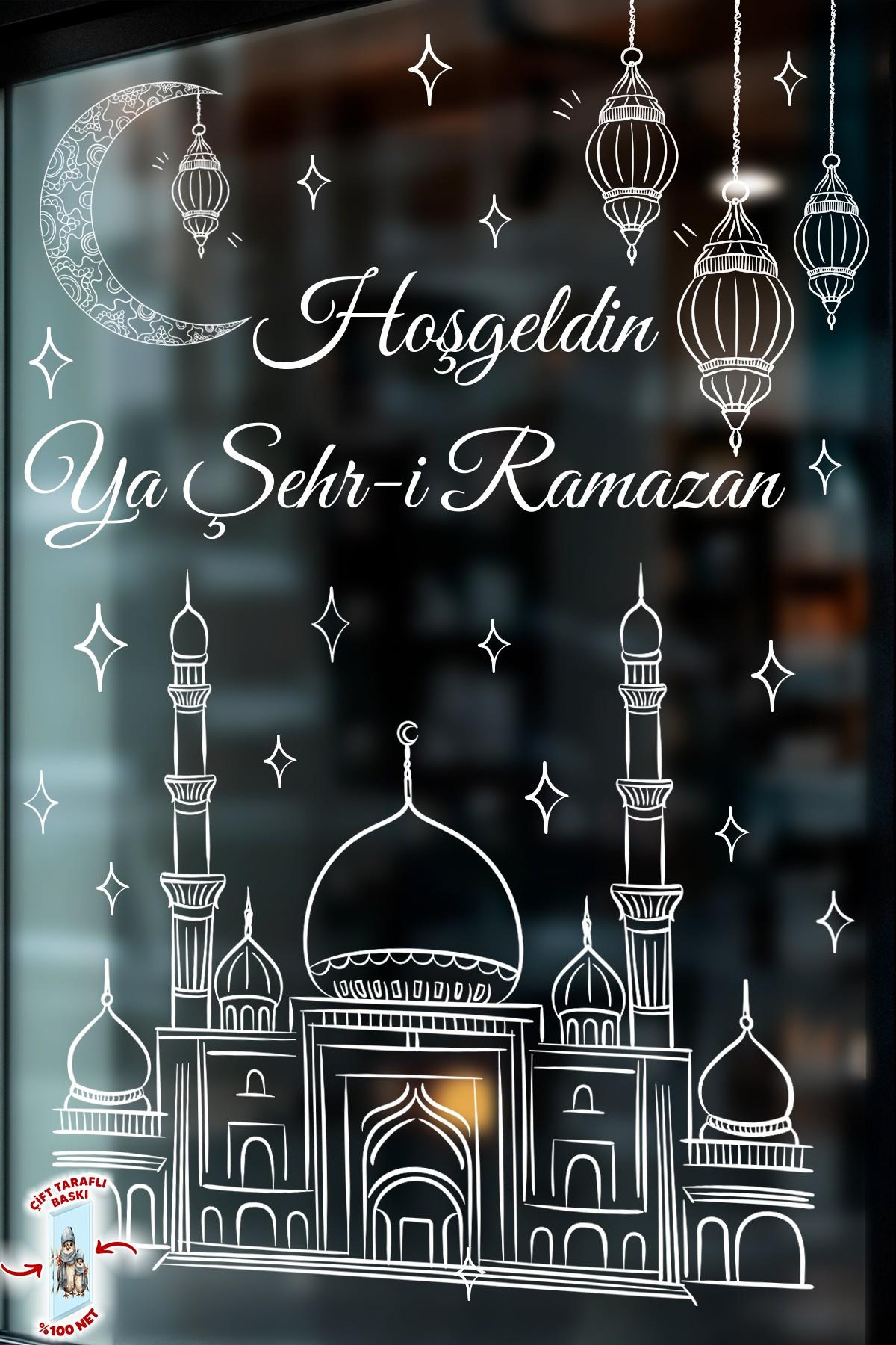 Ramazan Cam Sticker – Çift Taraflı Büyük Vitrin & Ev Süsü | Hoşgeldin Ya Şehr-i Ramazan Cam Yazısı
