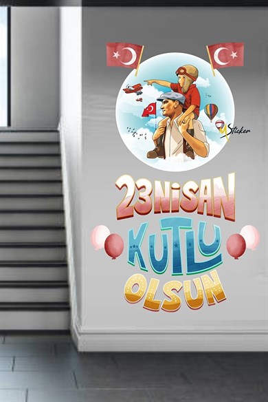  23 Nisan Atatürk ve Çocuk Okul Kreş Cam Duvar Süslemesi Sticker Seti
