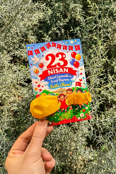 10 Adet 23 Nisan Şeker ve Balon Konulabilen Tebrik Kartı 10lu Set – Sınıf Dağıtımlık Hediyelik Kart