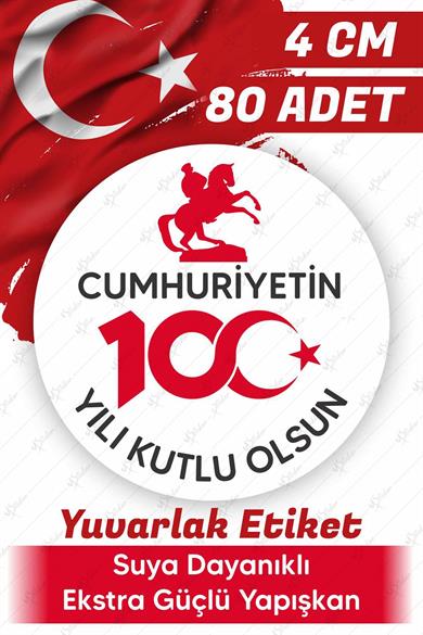 29 Ekim Kutlama Stickerı - Cumhuriyetin 100. Yılı Süsleme Sticker 4cm 80 Adet, 100 Yıl Kutlama